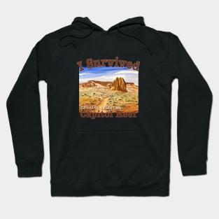 I Survived Cathedral Valley Loop Drive, Capitol Reef Hoodie